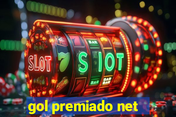 gol premiado net - Riches